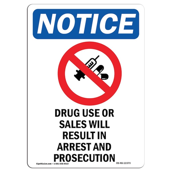 Signmission OSHA Notice Sign, 14" Height, Rigid Plastic, Drug Use Or Sales Will Sign With Symbol, Portrait OS-NS-P-1014-V-11570 - main